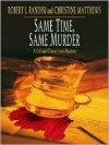 Same Time Same Murder - Robert J. Randisi, Christine Matthews