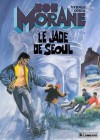 Bob Morane, Tome 26: Le Jade De Séoul - Henri Vernes