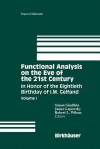 Functional Analysis on the Eve of the 21st Century: Volume I in Honor of the Eightieth Birthday of I.M. Gelfand - Robert Wilson, Simon Gindikin, James Lepowsky