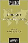 Ethnicity and Psychopharmacology - Pedro Ruiz