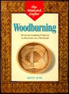 Woodburning: 20 Great-Looking Projects to Decorate in a Weekend - Betty Auth