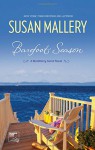 Barefoot Season (Blackberry Island) - Susan Mallery