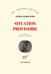 Situation provisoire - Gabriela Adameșteanu