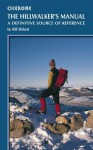 The Hillwalker's Manual: A Definitive Source of Reference - Bill Birkett