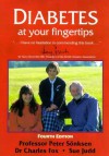 Diabetes at Your Fingertips: The Comprehensive and Medically Accurate Manual Which Tells You All About Your Diabetes and How to Beat It (At Your Fingertips) - Peter H. Sonksen, Charles Fox