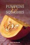 Pumpkins and Squashes - Janet MacDonald