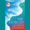 Mr. Nobody - Catherine Steadman