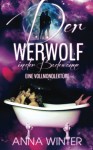 Der Werwolf in der Badewanne: Eine Vollmondlektüre (German Edition) - Anna Winter