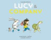 Lucy and Company - Marianne Dubuc, Marianne Dubuc