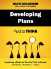 Developing Plans: Paid to Think - David Goldsmith