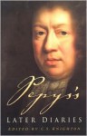 Pepys's Later Diaries - Samuel Pepys, C.S. Knighton