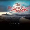 The Broken Road - B.R. Collins, Mark Meadows, Audible Studios