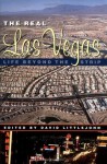 The Real Las Vegas: Life Beyond the Strip - David Littlejohn, Eric Gran