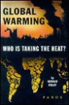 Global Warming: Who Is Taking the Heat? - Gerald Foley