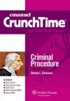 CrunchTime: Criminal Procedure, 7th Edition - Steven L. Emanuel