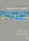 The Sage Handbook of Organization Studies - Stewart R Clegg, Cynthia Hardy, Thomas Lawrence, Walter R Nord