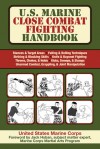 U.S. Marine Close Combat Fighting Handbook - United States Marine Corps