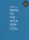 John Cage & Thomas Wulffen: Rrose to the Occasion: A Conversation - John Cage, Thomas Wulffen