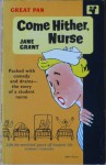 Come Hither Nurse - Jane Grant, Glenn Stewart