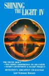 Shining the Light IV: Humanity's Greatest Challenge (Shining the Light Series, Book 4) - Robert Shapiro, Arthur Fanning