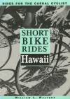 Short Bike Rides in Hawaii - William Walters