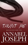 Taunt Me (Rough Love Book 2) - Annabel Joseph