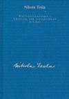 Waffentechnologie – Theorien und verschiedene Artikel - Nikola Tesla