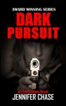 Dark Pursuit (Emily Stone Series Book 5) - Jennifer Chase