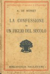 La confessione di un figlio del secolo. - MUSSET A. de -