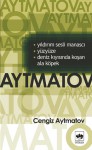 Yıldırım Sesli Manasçı - Yüzyüze - Deniz Kıyısında Koşan Ala Köpek - Chingiz Aitmatov