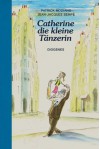 Catherine, die kleine Tänzerin - Patrick Modiano, Jean-Jacques Sempé