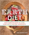 The Earth Diet: Recipes to Live Your Healthiest Life - Liana Werner-Gray