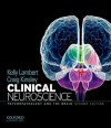 Clinical Neuroscience: Psychopathology and the Brain - Kelly G. Lambert, Craig H. Kinsley