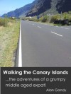 Walking the Canary Islands - Alan Gandy