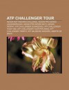 Atp Challenger Tour: Aegon Nottingham Challenge, Aegon Pro-Series Loughborough, Aegon Pro Series Bath, Aegon Trophy, Atp Challenger Guangzh - Source Wikipedia