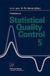 Frontiers In Statistical Quality Control 5 (No. 5) - Hans-Joachim Lenz