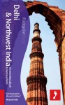 Delhi & Northwest India Focus Guide - Victoria McCulloch, Vanessa Betts