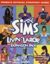 The Sims: Livin' Large: Prima's Official Strategy Guide - Rick Barba