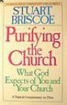 Purifying the Church: What God Expects of You and Your Church (A Topical Commentary on Titus) - Stuart Briscoe