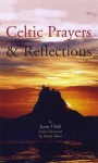 Celtic Prayers and Reflections: Best-Selling Irish Contemplations - Jenny Child