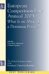 European Competition Law Annual, 2003: What Is an Abuse of a Dominant Position? - Claus Dieter Ehlermann, Isabela Atanasiu