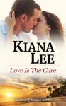 Love is the Cure (Hawaiian Paradise Series Book 1) - Kiana Lee