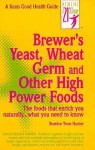 Wheat Germ, Lecithin - Beatrice Trum Hunter