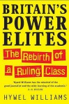 Britain's Power Elites - Hywel Williams