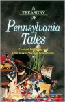 A Treasury Of Pennsylvania Tales: Unusual, Interesting, And Little Known Stories Of Pennsylvania (Stately Tales) - Webb Garrison