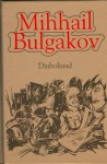 Diaboliaad - Mikhail Bulgakov