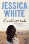 Entitlement - Jessica White