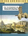 The Technology of Mesopotamia - Graham Faiella