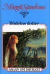 Bödelns dotter (Sagan om Isfolket, #8) - Margit Sandemo