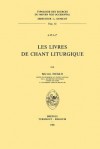 Livres de Chant Liturgique - Michel Huglo